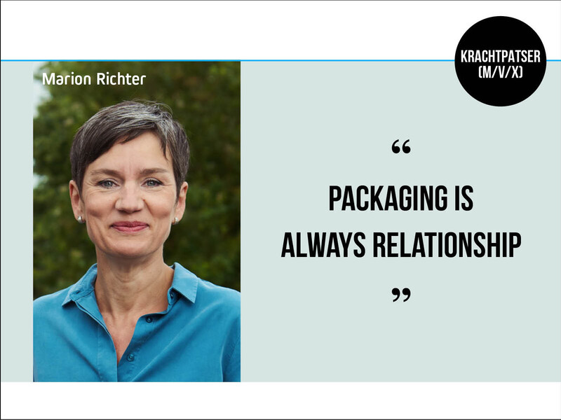 “Packaging is always relationship”